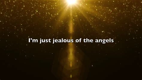 jealous of the angels lyrics|jealous of the angels song lyrics.